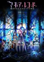 Watch Magia Record: Puella Magi Madoka Magica Side Story Watch123movies