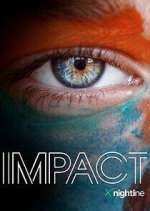 Watch IMPACT x Nightline Watch123movies
