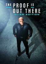 Watch The Proof Is Out There: Alien Edition Watch123movies