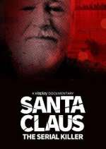 Watch Santa Claus: The Serial Killer Watch123movies