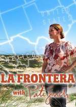 Watch La Frontera with Pati Jinich Watch123movies