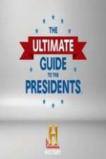 Watch The Ultimate Guide to the Presidents Watch123movies