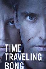 Watch Time Traveling Bong Watch123movies