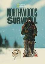 Watch Northwoods Survival Watch123movies