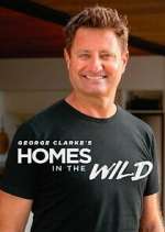 Watch George Clarke\'s Homes in the Wild Watch123movies