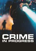 Watch Crime in Progress Watch123movies