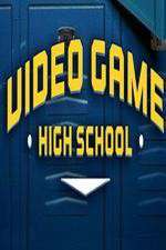 Watch Video Game High School Watch123movies