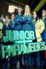 Watch Junior Paramedics - Your Life In Their Hands Watch123movies