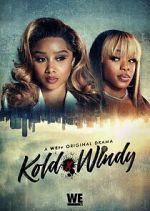 Watch Kold x Windy Watch123movies