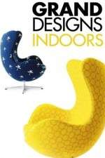 Watch Grand Designs Indoors Watch123movies