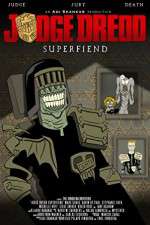 Watch Judge Dredd: Superfiend Watch123movies