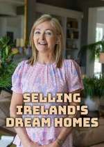 Watch Selling Ireland's Dream Homes Watch123movies