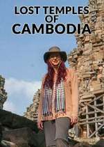 Watch Lost Temples of Cambodia Watch123movies