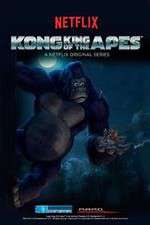 Watch Kong: King of the Apes Watch123movies