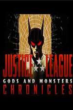 Watch Justice League: Gods and Monsters Chronicles Watch123movies