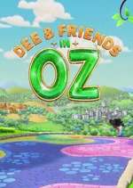 Watch Dee & Friends in Oz Watch123movies