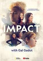 Watch National Geographic Presents: IMPACT with Gal Gadot Watch123movies