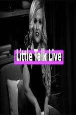 Watch Little Talk Live: Aftershow Watch123movies