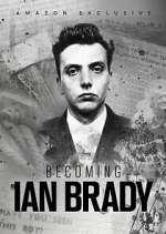 Watch Becoming Ian Brady Watch123movies