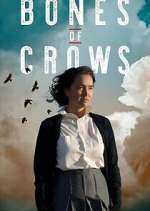 Watch Bones of Crows Watch123movies