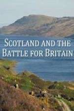 Watch Scotland And The Battle For Britain Watch123movies