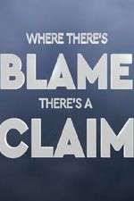 Watch Where There's Blame, There's a Claim Watch123movies