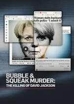 Watch Bubble & Squeak Murder: The Killing of David Jackson Watch123movies
