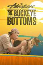 Watch The Adventures of Dr. Buckeye Bottoms Watch123movies