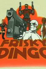 Watch Frisky Dingo Watch123movies