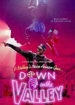 Watch Down in the Valley Watch123movies
