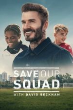 Watch Save Our Squad Watch123movies
