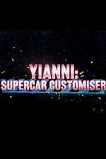 Watch Yianni: Supercar Customiser Watch123movies