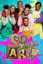 Watch Go Get Arty Watch123movies