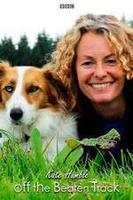 Watch Kate Humble: Off the Beaten Track Watch123movies