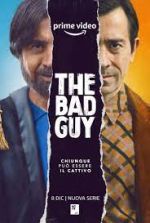 Watch The Bad Guy Watch123movies