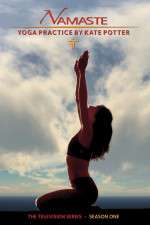 Watch Namaste Yoga with Kate Potter Watch123movies