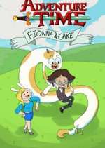 Watch Adventure Time: Fionna and Cake Watch123movies