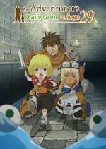 Watch An Adventurer\'s Daily Grind at Age 29 Watch123movies