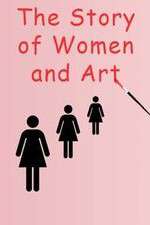 Watch The Story of Women and Art Watch123movies