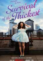 Watch Survival of the Thickest Watch123movies