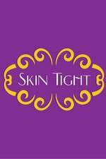 Watch Skin Tight Watch123movies