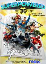 Watch Superpowered: The DC Story Watch123movies