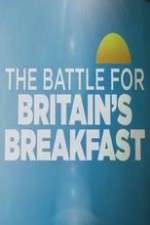 Watch The Battle for Britain's Breakfast Watch123movies