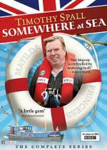 Watch Timothy Spall: Somewhere at Sea Watch123movies
