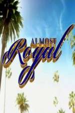 Watch Almost Royal Watch123movies