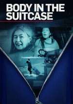 Watch Body in the Suitcase: The Murder of Deborah Chong Watch123movies