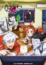 Watch Kyuuketsuki Sugu Shinu Watch123movies