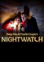 Watch Daisy May & Charlie Cooper\'s Nightwatch Watch123movies