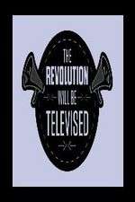 Watch The Revolution Will Be Televised Watch123movies