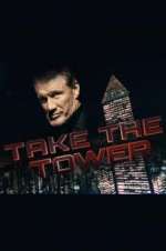 Watch Take the Tower Watch123movies